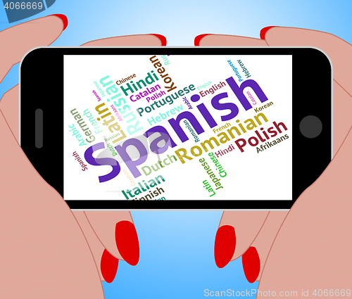 Image of Spanish Language Represents Speech Spain And Foreign
