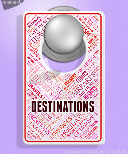 Image of Destinations Sign Shows Tourism Country And Placard
