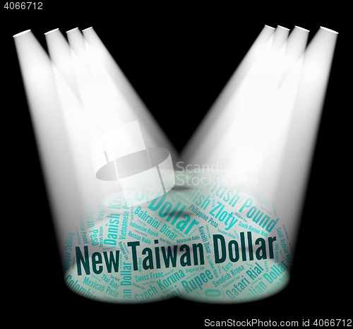 Image of New Taiwan Dollar Represents Worldwide Trading And Currency