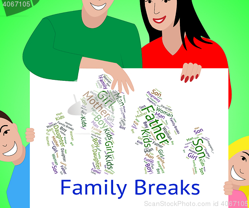 Image of Family Breaks Indicates Go On Leave And Families