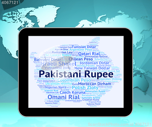 Image of Pakistani Rupee Represents Foreign Exchange And Broker