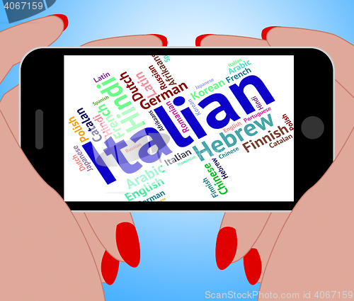 Image of Italian Language Indicates Speech Text And Foreign