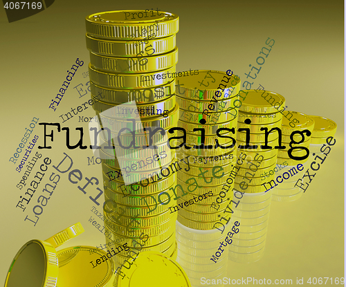 Image of Fundraising Word Represents Financial Donation And Supporter