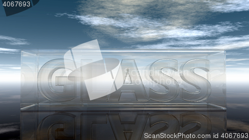 Image of the word glass in glass under cloudy sky - 3d rendering