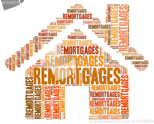 Image of House Remortgages Indicates Property Residential And Houses