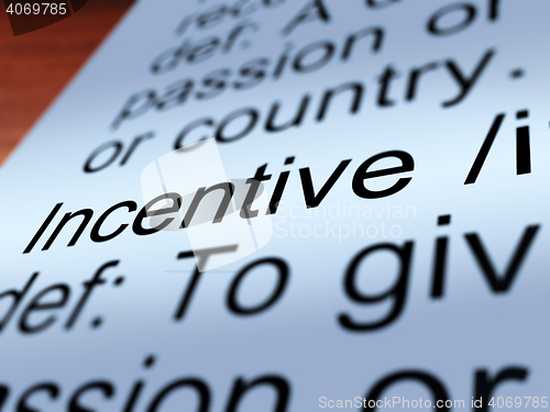 Image of Incentive Definition Closeup Showing  Enticing