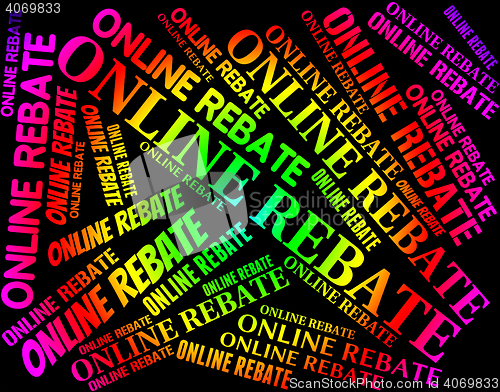 Image of Online Rebate Means World Wide Web And Concession