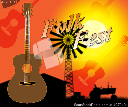 Image of Folk Fest Indicates Country Music And Ballards