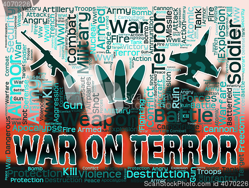 Image of War On Terror Represents Military Action And Attack