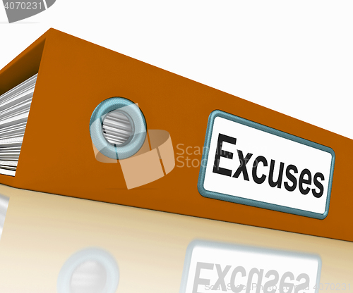 Image of Excuses File Contains Reasons And Scapegoats