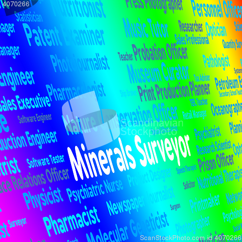 Image of Minerals Surveyor Represents Hire Ores And Work