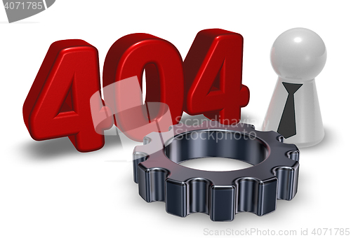 Image of error 404 page not found - message, pawn with tie and gear wheel - 3d illustration