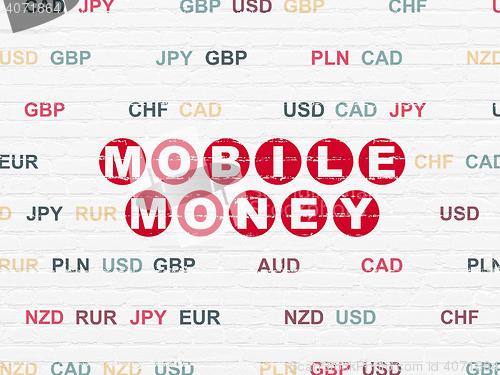 Image of Money concept: Mobile Money on wall background