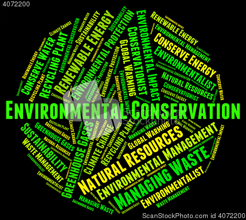 Image of Environmental Conservation Indicates Preserving Sustainable And 