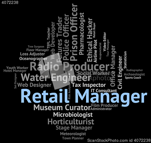 Image of Retail Manager Represents Sales Word And Career