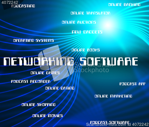 Image of Networking Software Represents Shareware Online And Internet