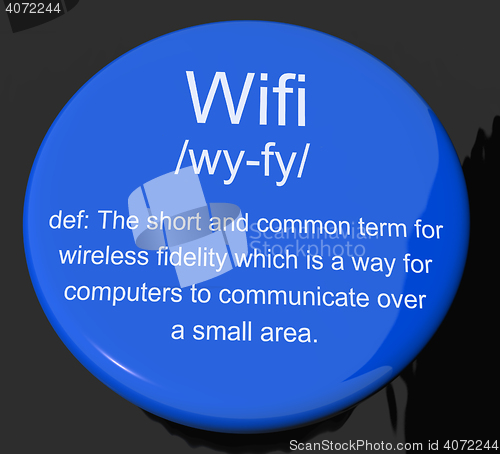 Image of Wifi Definition Button Showing Internet Connection Zone Access