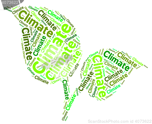 Image of Climate Word Means Atmospheric Conditions And Meteorological