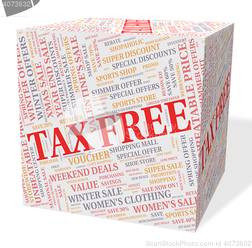 Image of Tax Free Cube Represents Taxpayers Text And Gst