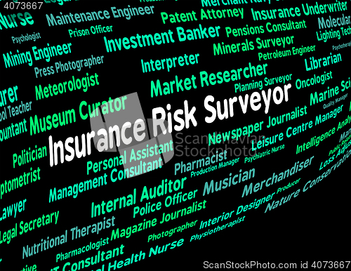 Image of Insurance Risk Surveyor Indicates Unsafe Work And Word