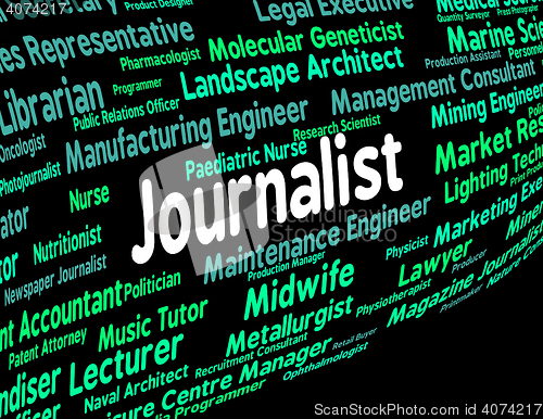 Image of Journalist Job Shows War Correspondent And Columnist