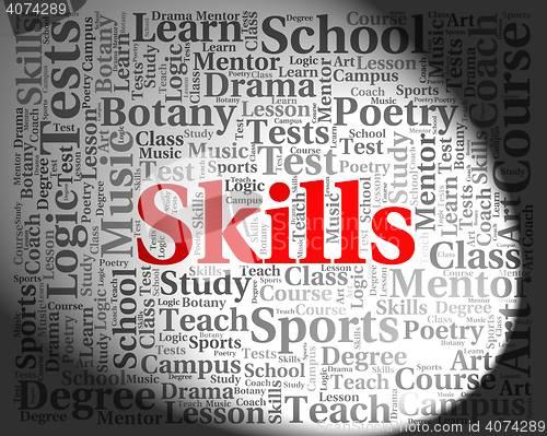 Image of Skills Word Indicates Competencies Aptitudes And Competence