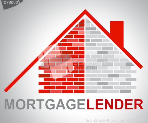 Image of Mortgage Lender Means Home Loan And Borrow