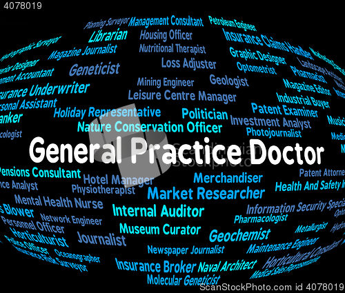 Image of General Practice Doctor Represents Text Employee And Recruitment