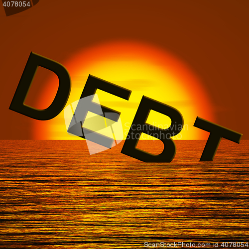 Image of Debt Word Sinking Showing Bankruptcy Poverty And Being Broke