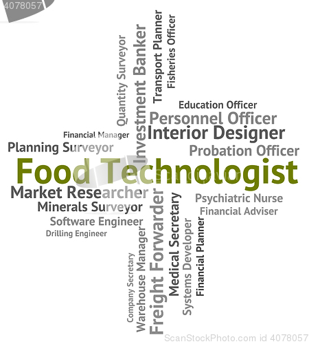 Image of Food Technologist Means Expert Foodstuff And Occupation