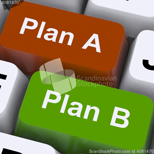 Image of Plan A or B Choice Shows Strategy Or Change