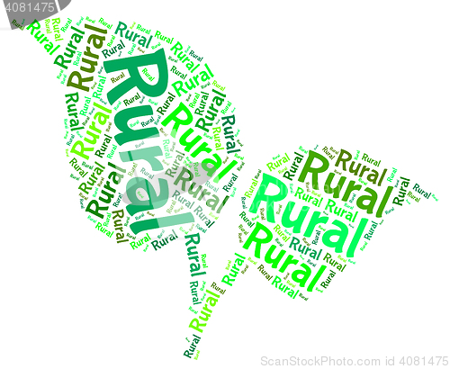 Image of Rural Word Means Non Urban And Backwoods