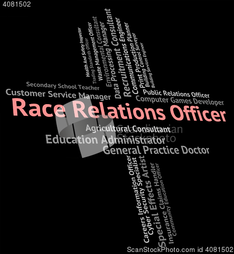 Image of Race Relations Officer Represents Ethnical Career And Work