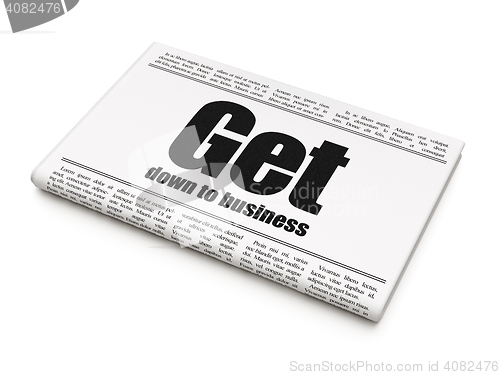 Image of Business concept: newspaper headline Get Down to business