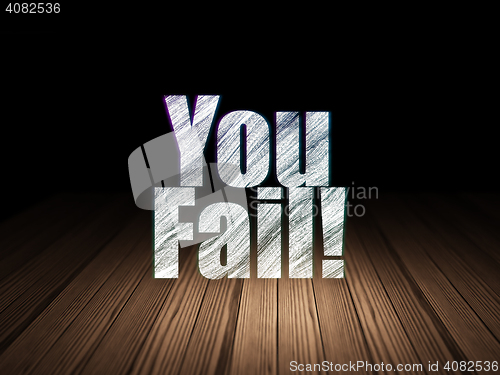Image of Business concept: You Fail! in grunge dark room