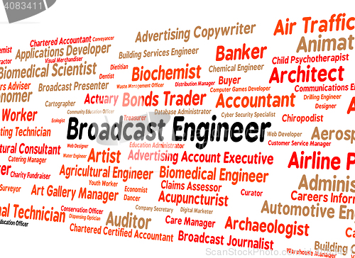 Image of Broadcast Engineer Represents Employee Text And Jobs