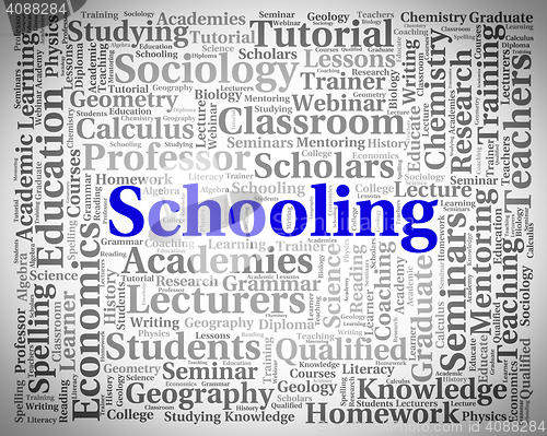 Image of Schooling Word Represents Schools Colleges And Educated