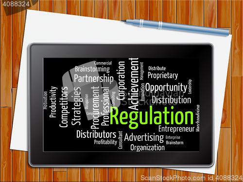 Image of Regulation Word Indicates Guidelines Rule And Regulate Tablet