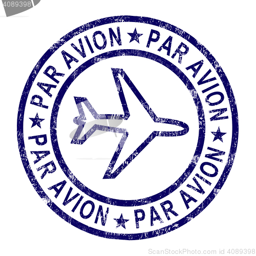 Image of Par Avion Stamp Shows Correspondence Overseas By Plane