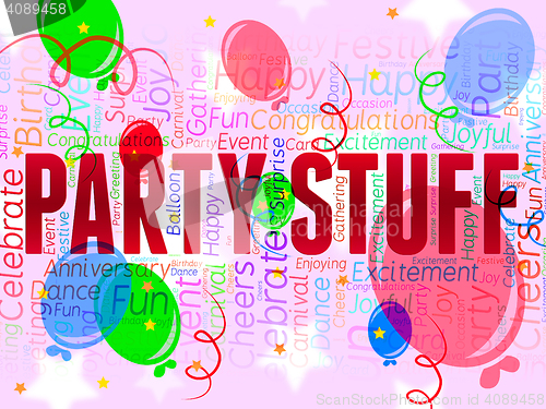 Image of Party Stuff Means Balloon Celebrations And Decoration