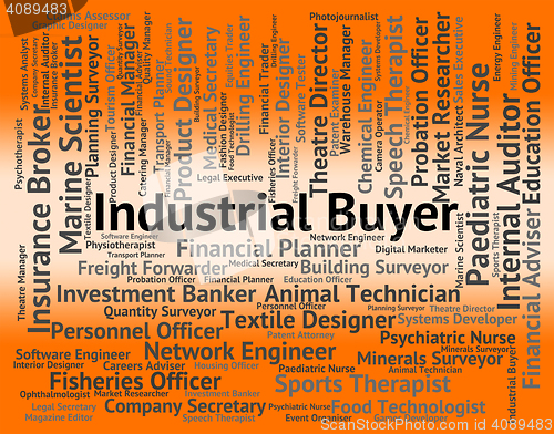 Image of Industrial Buyer Indicates Job Industries And Words
