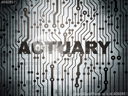 Image of Insurance concept: circuit board with Actuary