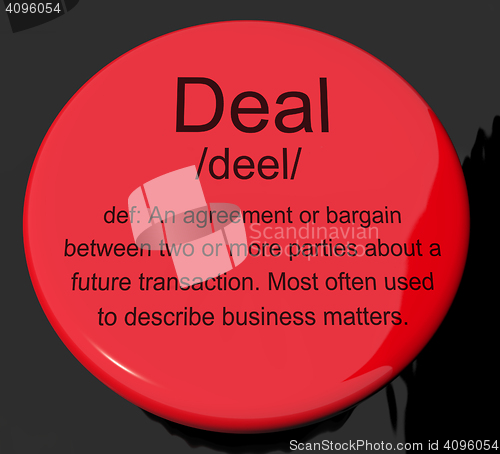 Image of Deal Definition Button Showing Agreement Bargain Or Partnership