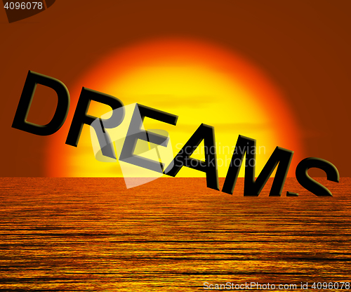 Image of Dreams Word Sinking Showing Broken Or Unreachable Dream