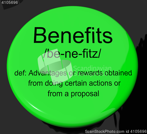 Image of Benefits Definition Button Showing Bonus Perks Or Rewards