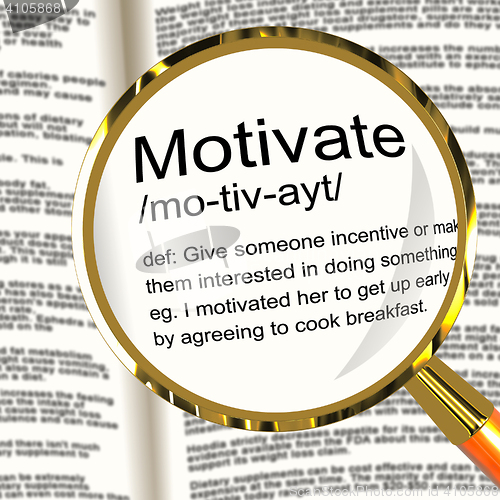 Image of Motivate Definition Magnifier Showing Positive Encouragement Or 