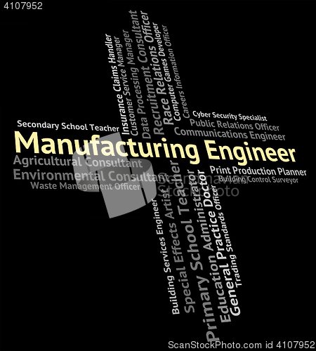 Image of Manufacturing Engineer Shows Engineering Production And Jobs