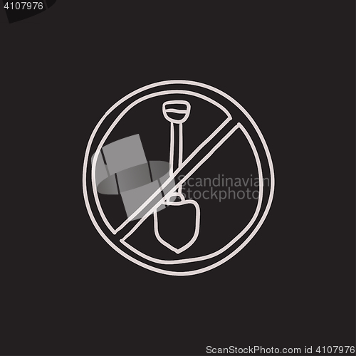 Image of Shovel forbidden sign sketch icon.