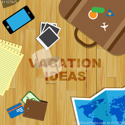 Image of Vacation Ideas Shows Time Off And Concept