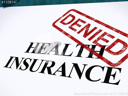 Image of Health Insurance Denied Form Shows Unsuccessful Medical Applicat